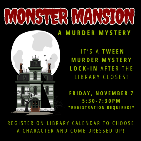 Graphic showing a castle and a large moon. It says "Monster Mansion" and gives details about the program.