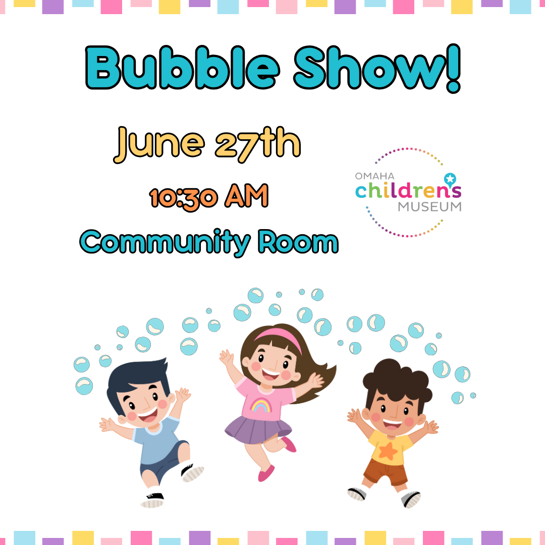 Bubble Show 10:30am